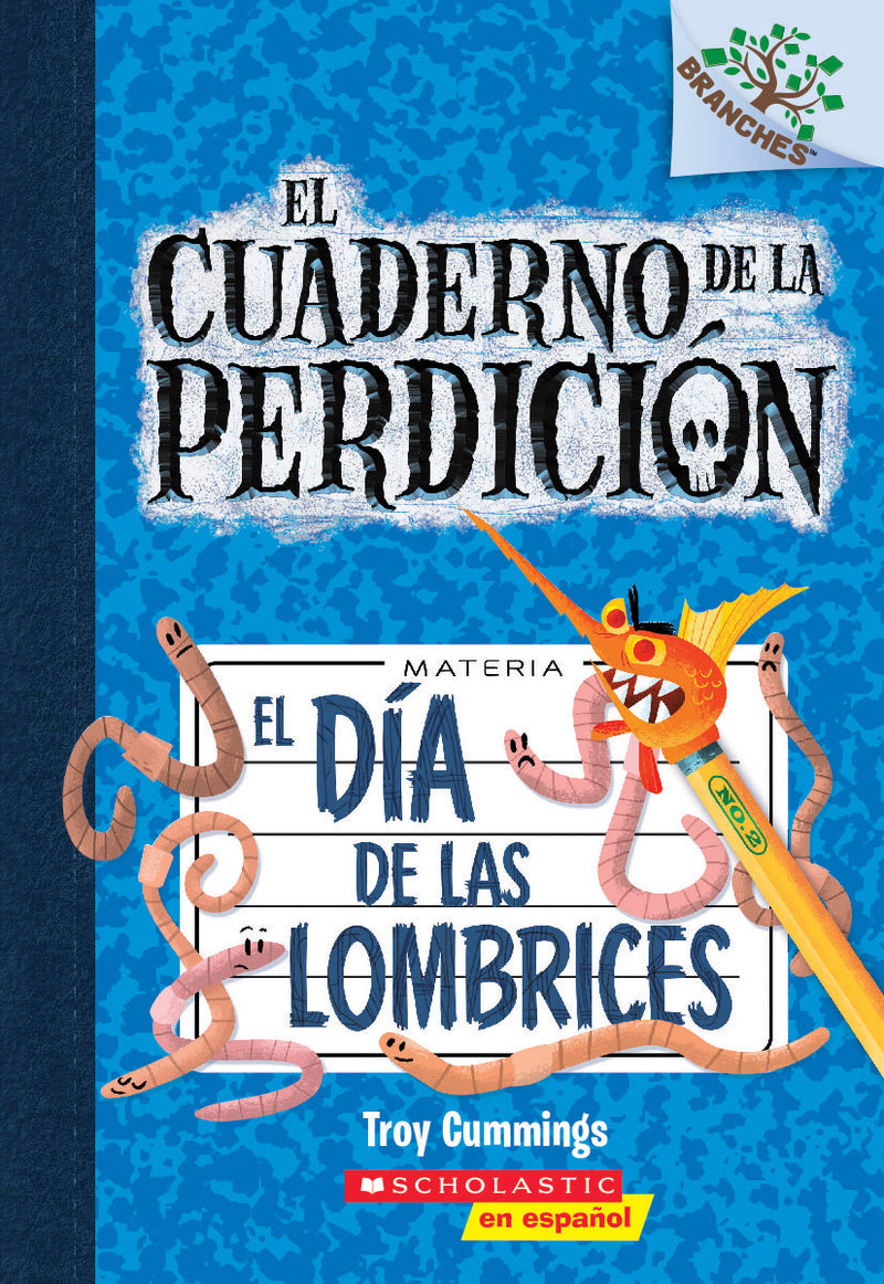 El cuaderno de la perdición #2: El día de las lombrices (Day of the Night Crawlers)