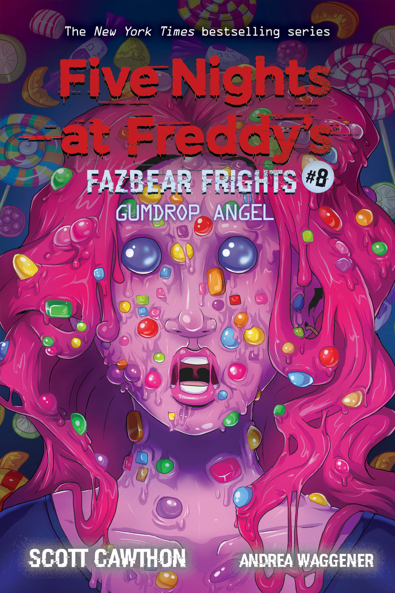 Gumdrop Angel: An AFK Book (Five Nights at Freddys: Fazbear Frights #8)