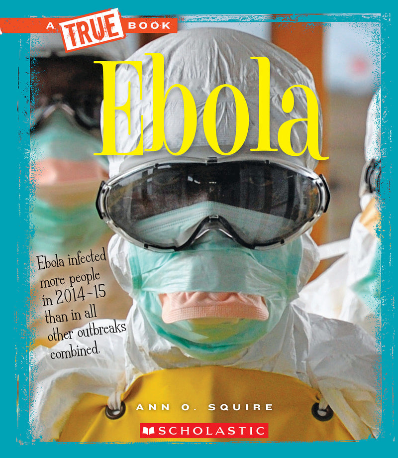 Ebola (A True Book: Health)