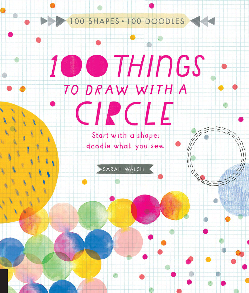 100 Things to Draw With a Circle