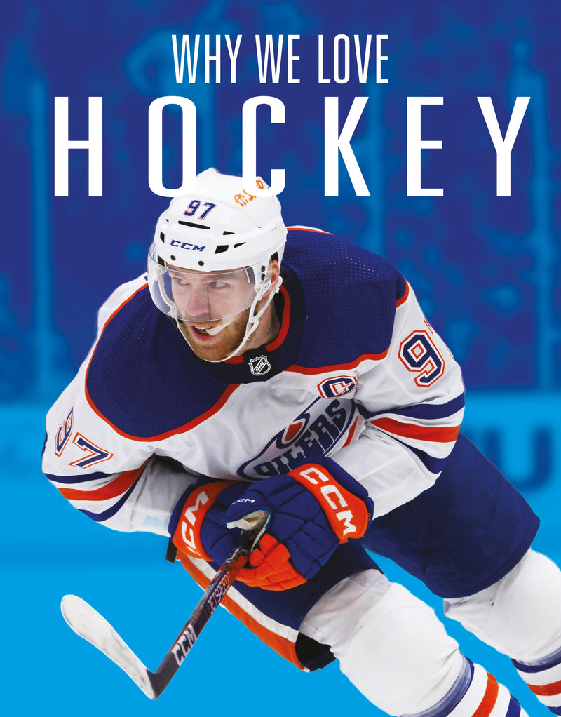 Why We Love Hockey