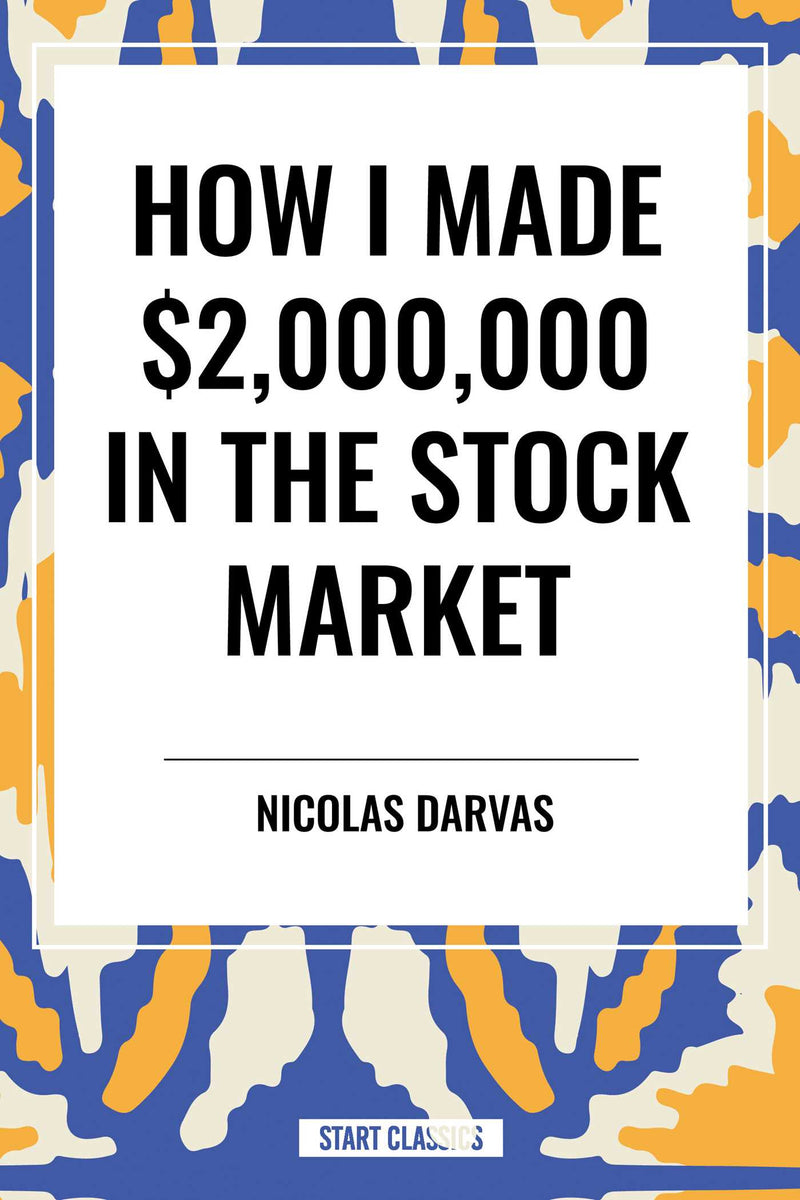 How I Made $2,000,000 in the Stock Market
