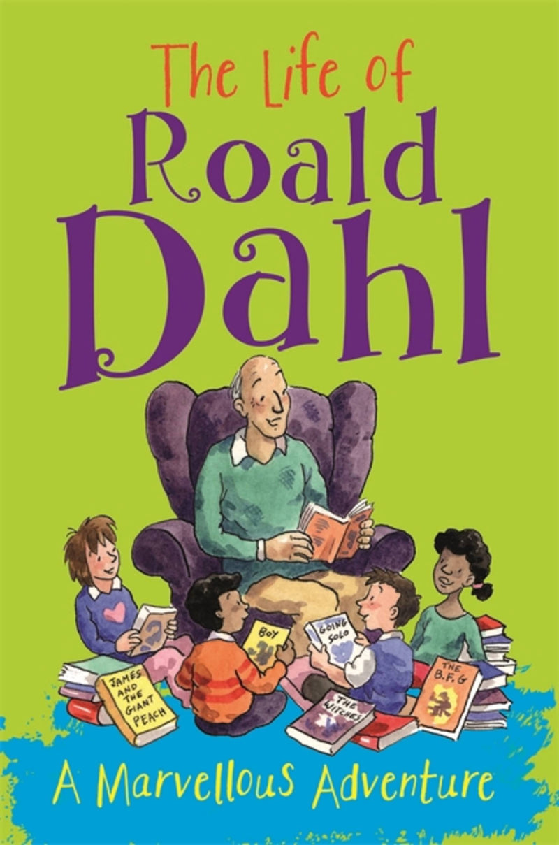The Life of Roald Dahl: A Marvellous Adventure