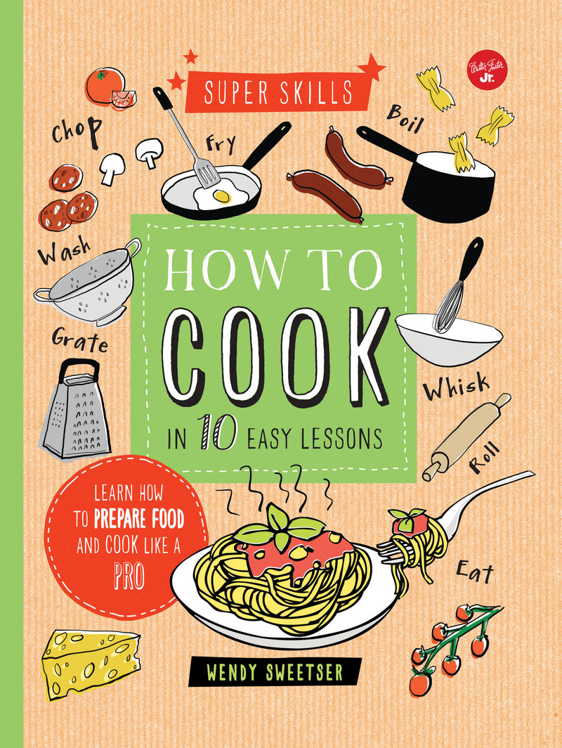How to Cook in 10 Easy Lessons