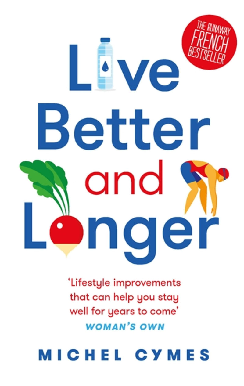 Live Better and Longer