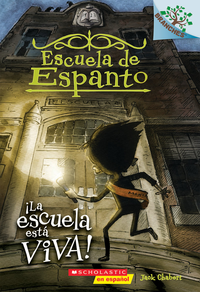 Escuela de Espanto #1: ¡La escuela está viva! (The School Is Alive)