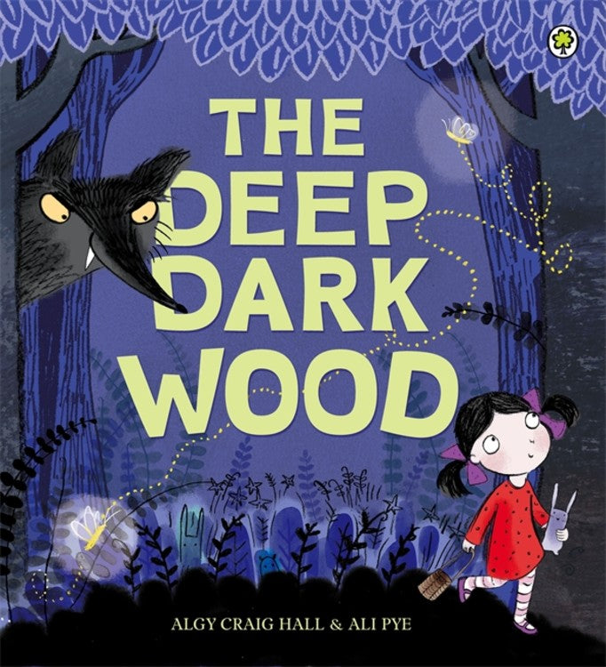 The Deep Dark Wood