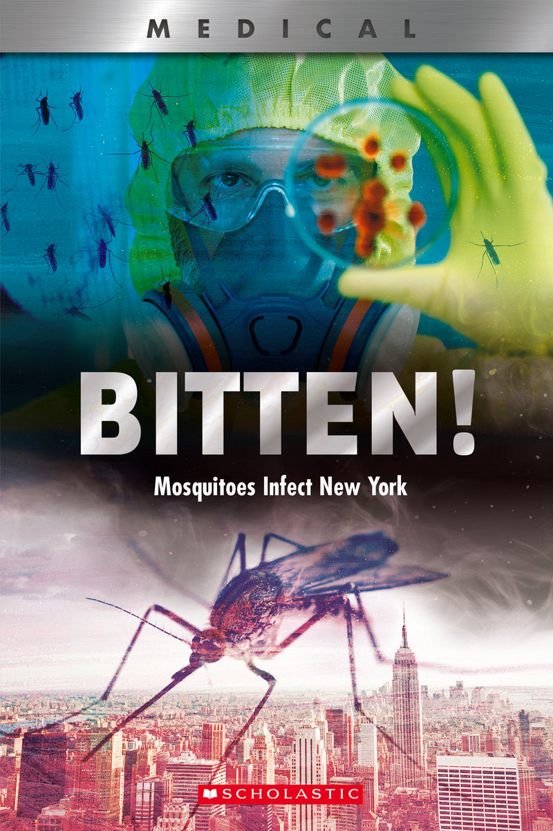 Bitten!: Mosquitoes Infect New York (XBooks)