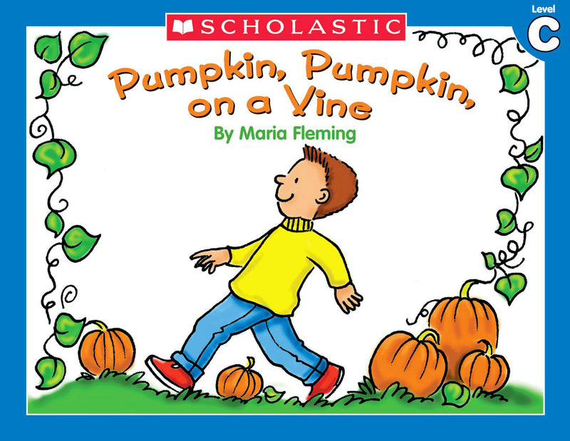 Little Leveled Readers: Pumpkin, Pumpkin On A Vine (Level C)