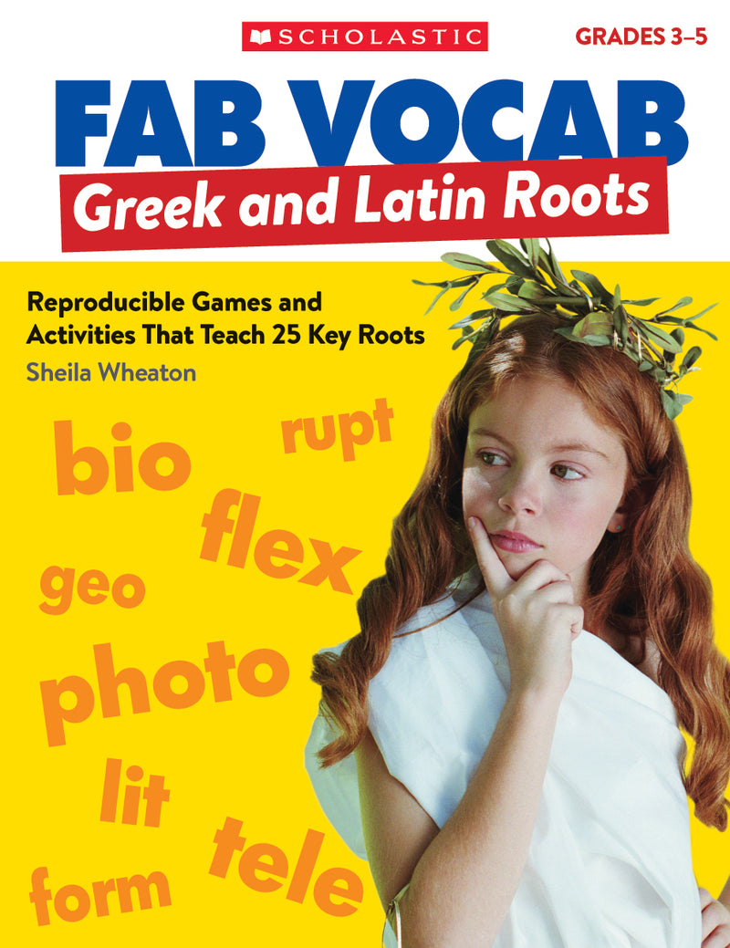 Fab Vocab: Greek and Latin Roots