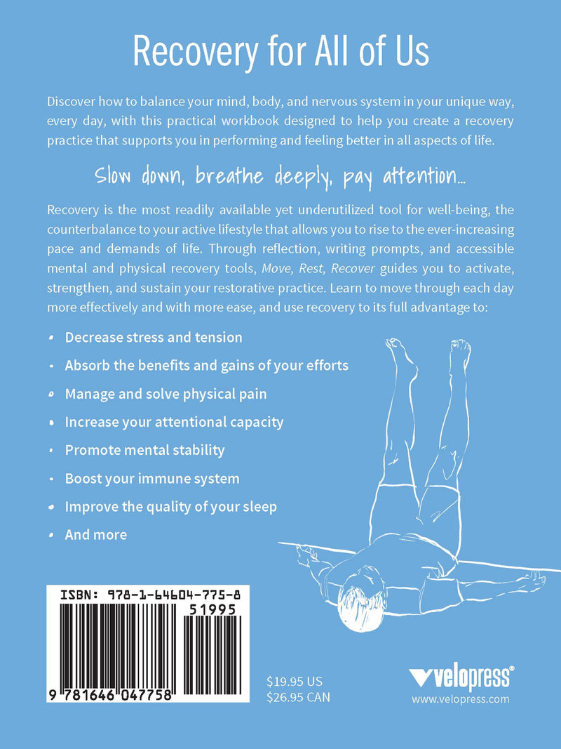 Move, Rest, Recover: A Workbook