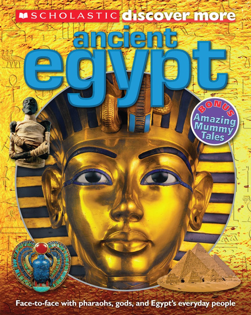 Scholastic Discover More: Ancient Egypt