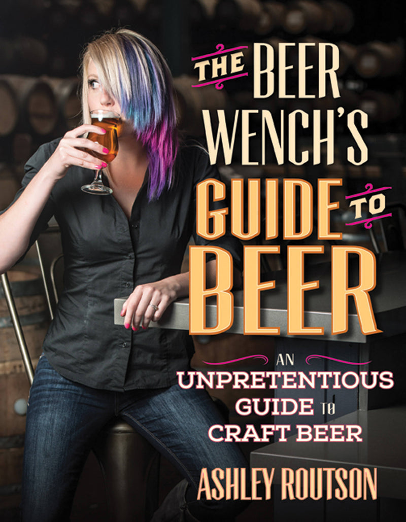 The Beer Wench's Guide to Beer