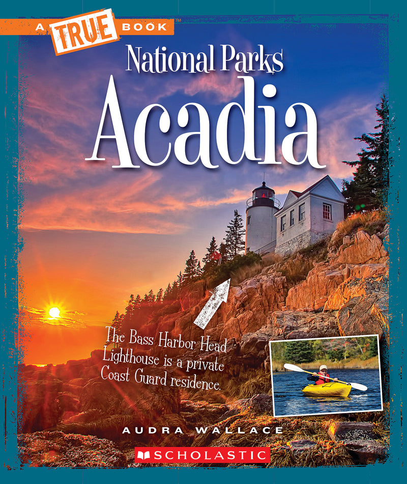 Acadia (A True Book: National Parks)