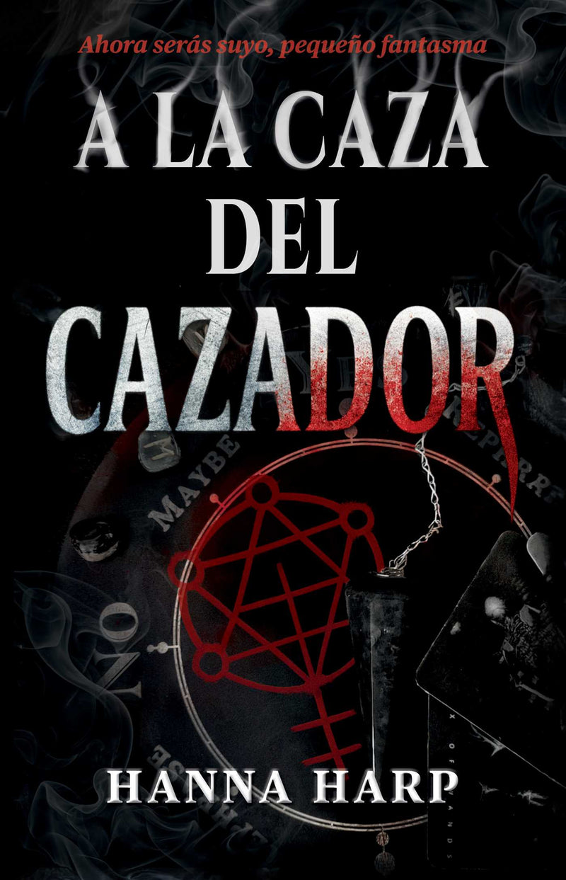 Acechando al cazador, Spanish-language edition of Haunting the Hunter