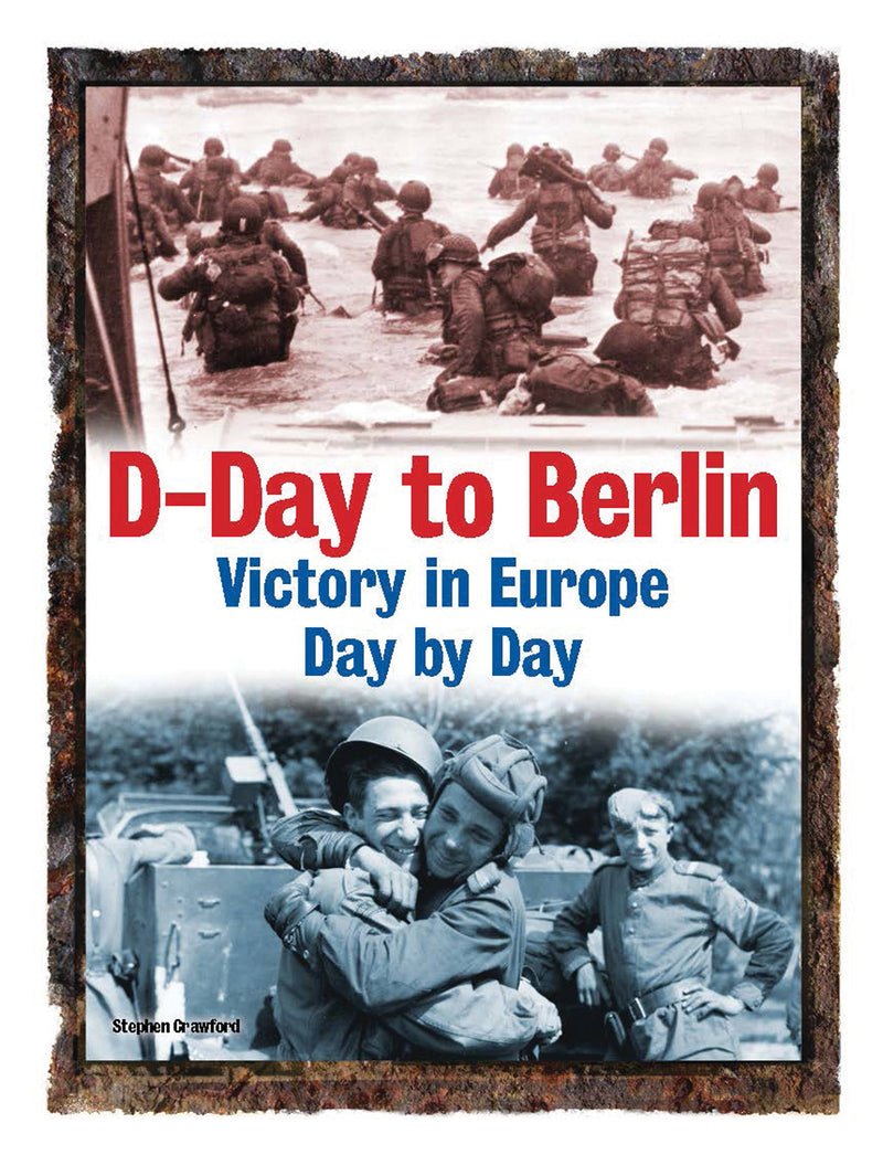 D-Day to Berlin
