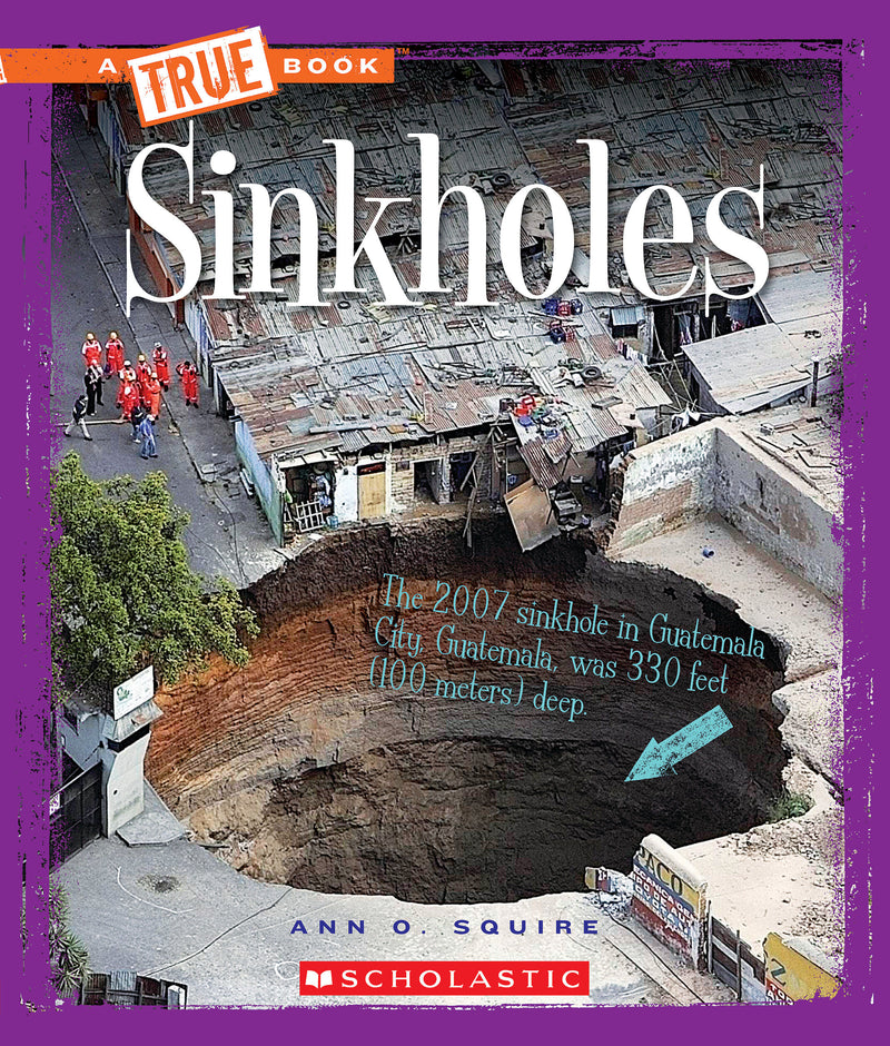 Sinkholes (A True Book: Extreme Earth)