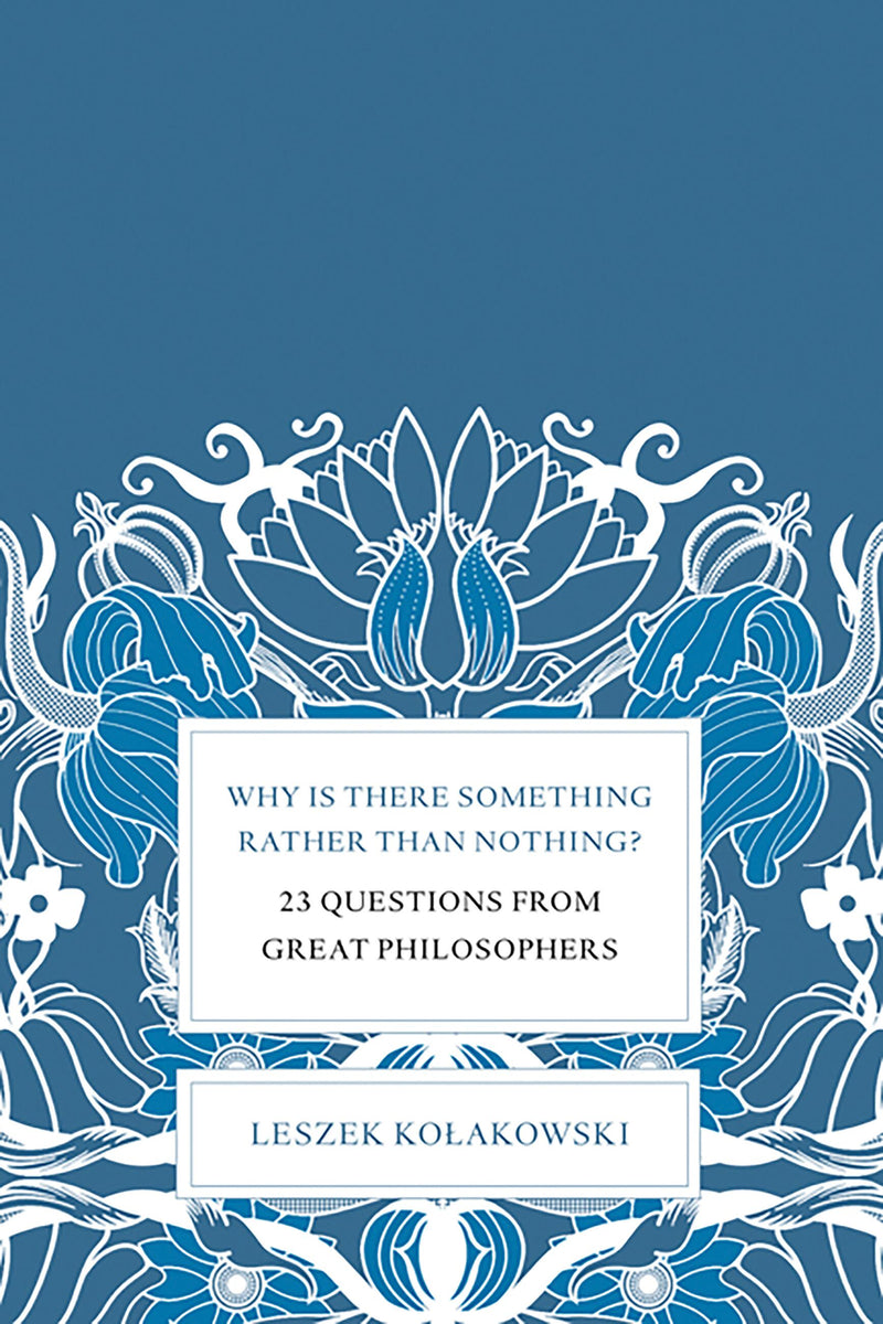 Why Is There Something Rather Than Nothing?