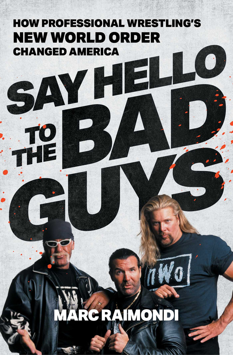 Say Hello to the Bad Guys