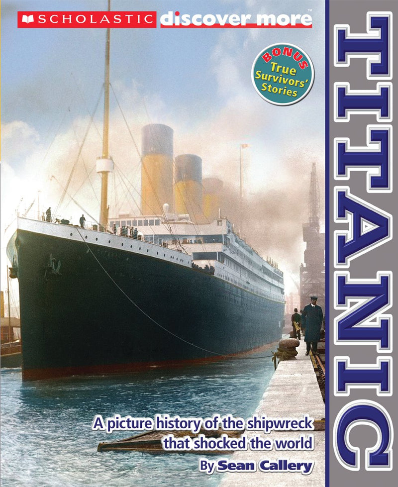 Scholastic Discover More: Titanic