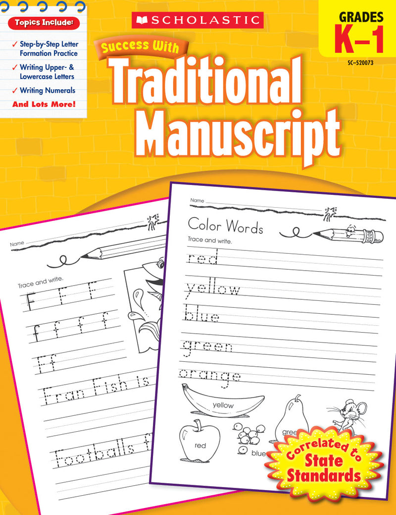 Scholastic Success With Traditional Manuscript: Grades K–1 Workbook