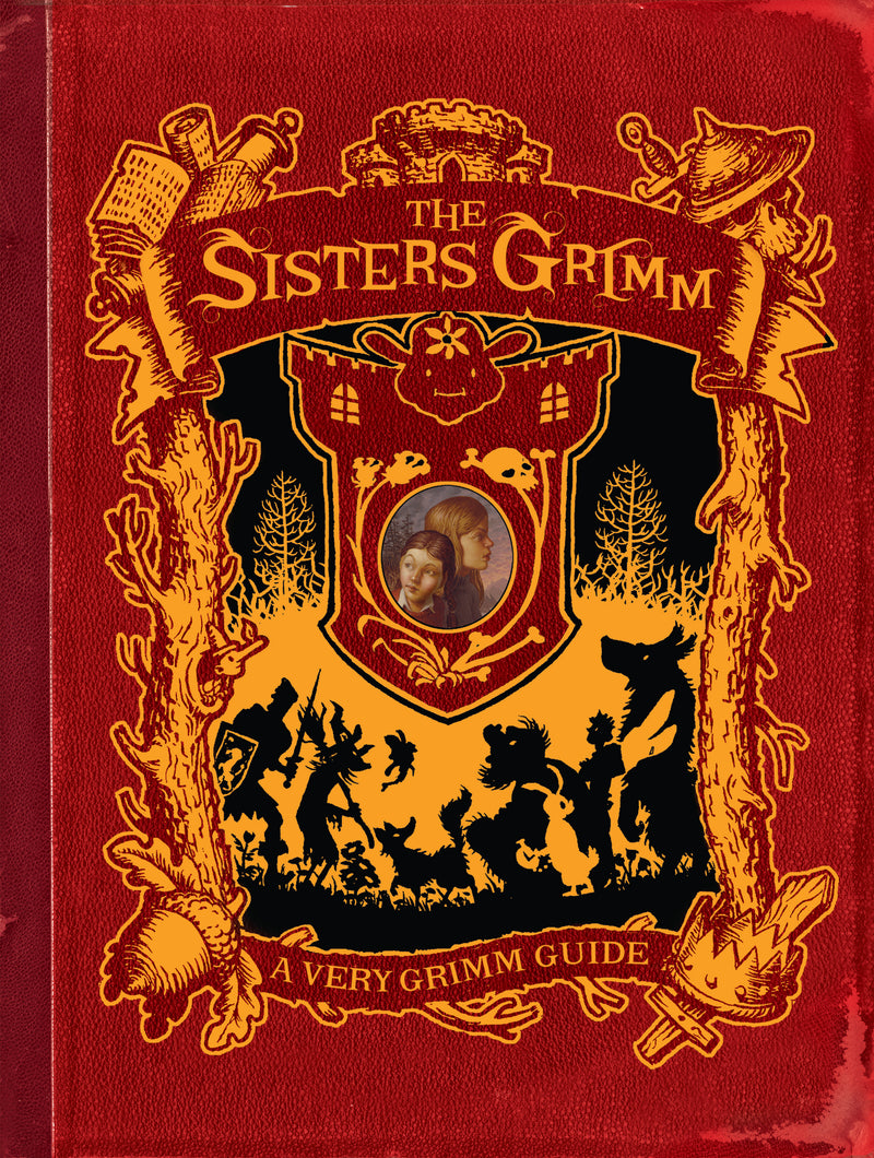 Very Grimm Guide Sisters Grimm Companion