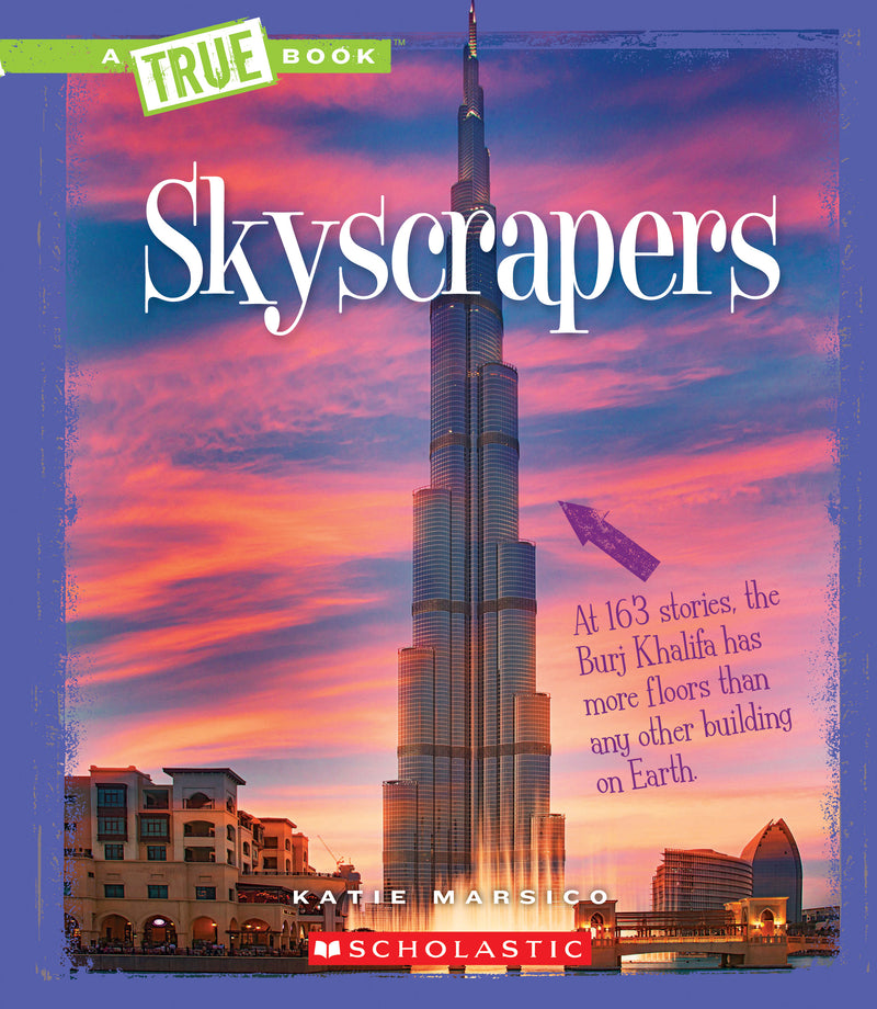 Skyscrapers (A True Book: Engineering Wonders)