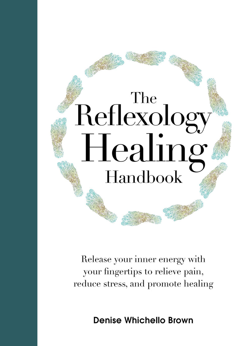 The Reflexology Healing Handbook