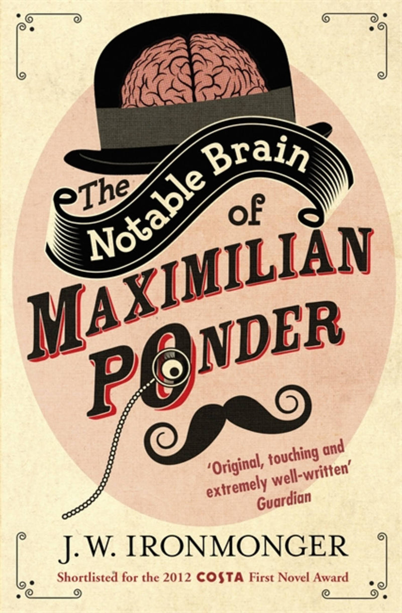 The Notable Brain of Maximillian Ponder