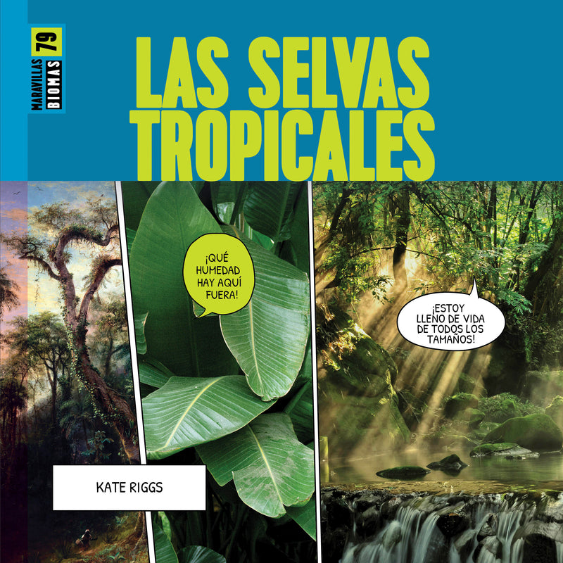 Las selvas tropicales