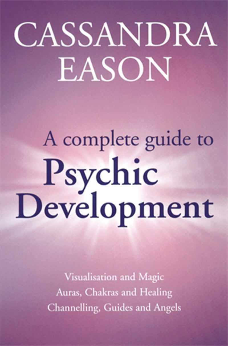 Complete Guide to Psychic Development