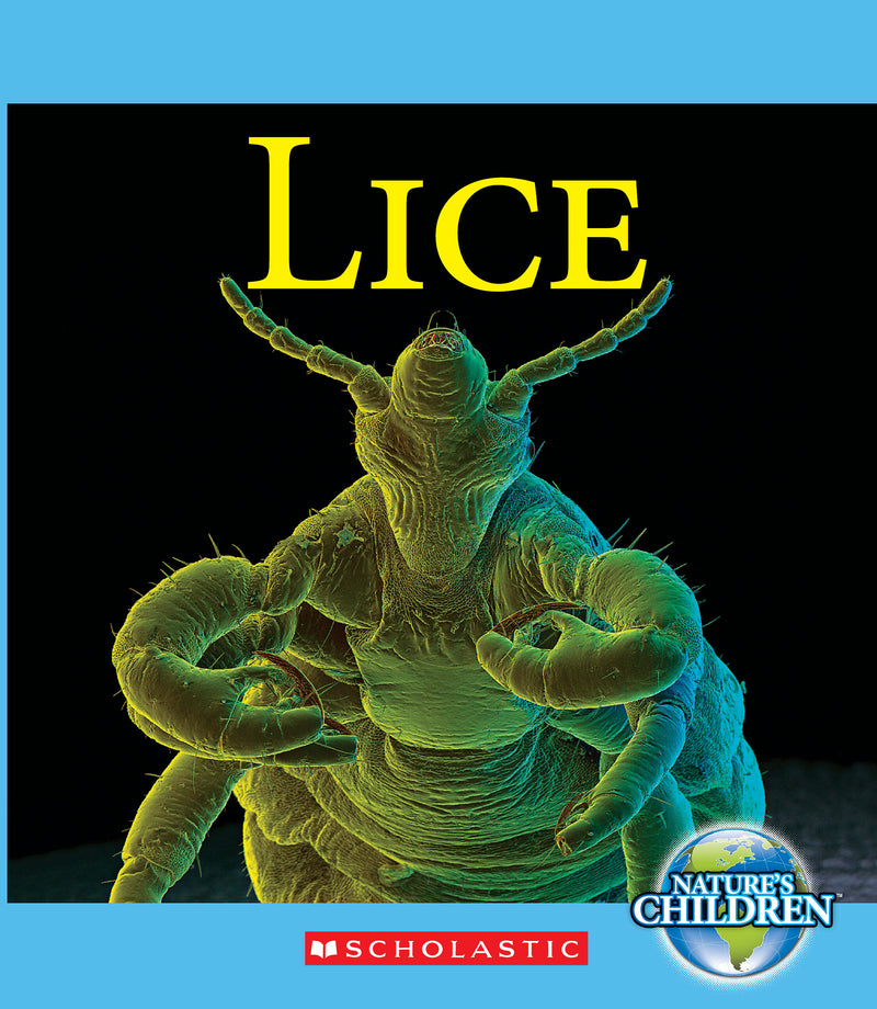 Lice (Nature's Children) (Library Edition)