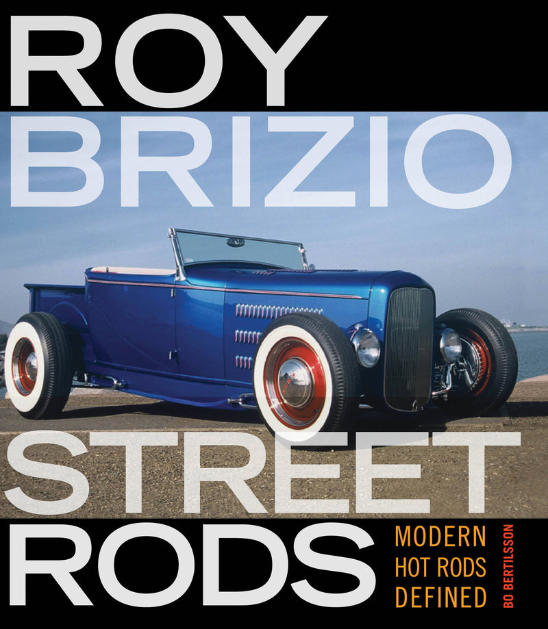 Roy Brizio Street Rods