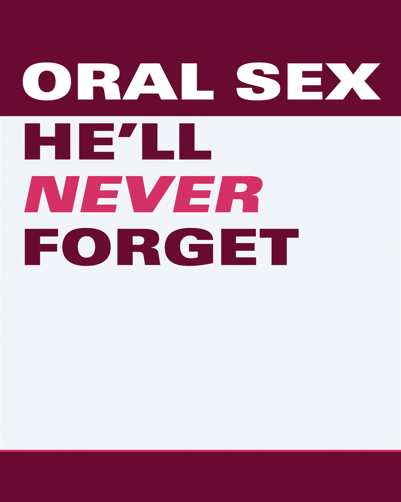 Oral Sex He'll Never Forget