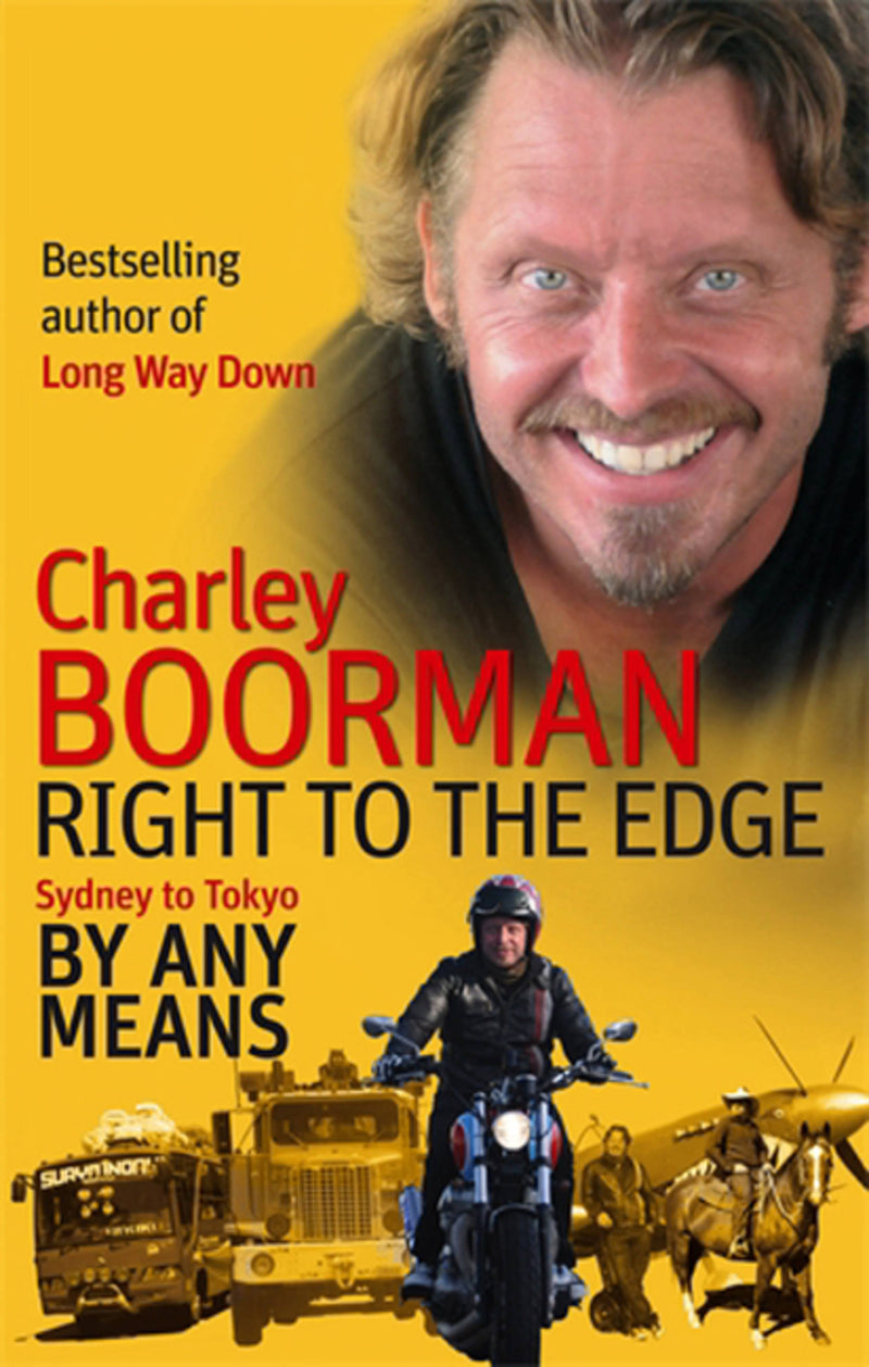 Right to the Edge: By Any Means