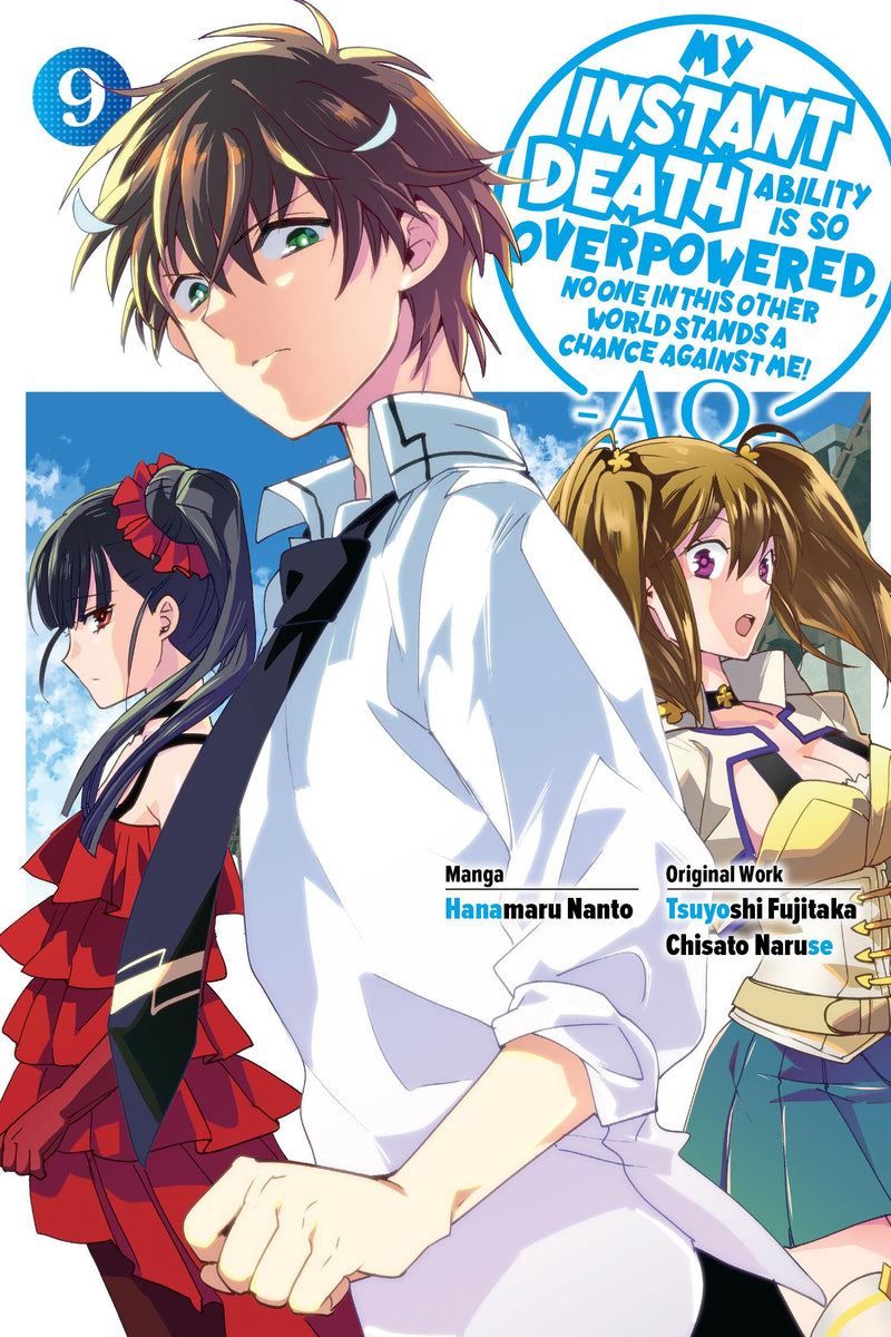 My Instant Death Ability Is So Overpowered, No One in This Other World Stands a Chance Against Me! —AO—, Vol. 9 (manga)
