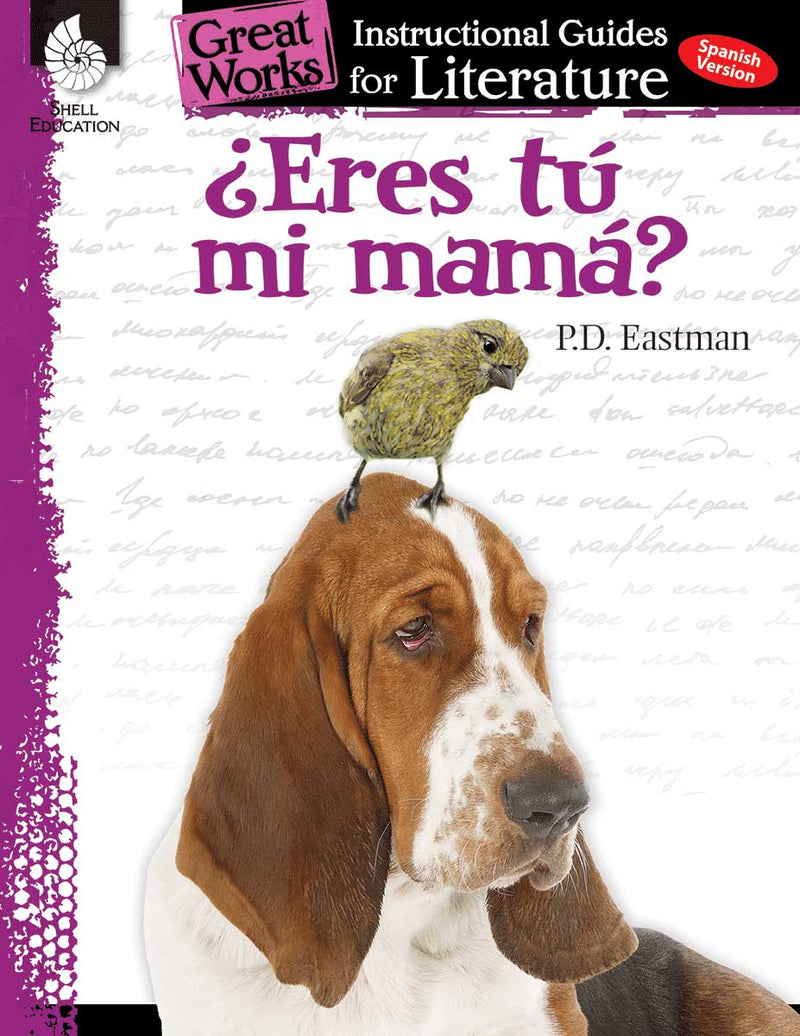 Eres tu mi mama?: An Instructional Guide for Literature