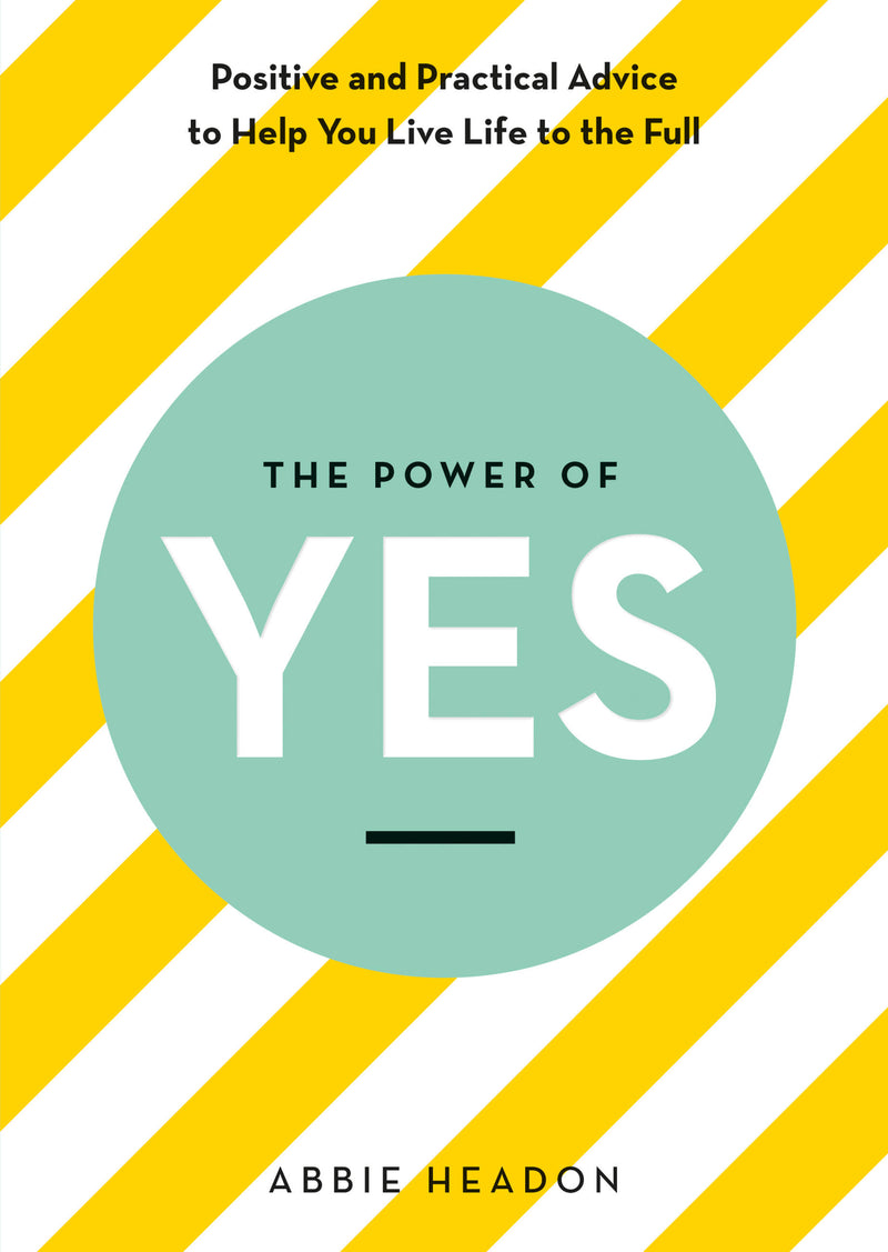 The Power of Yes
