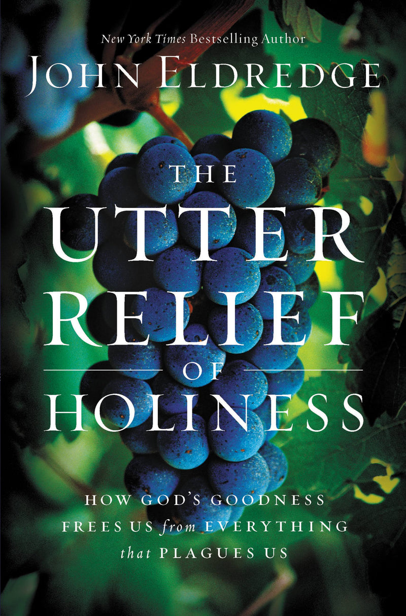 The Utter Relief of Holiness