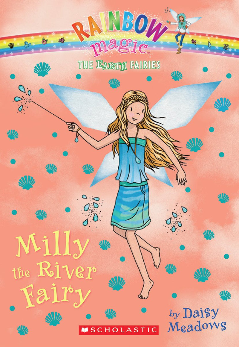 The Earth Fairies #6: Milly the River Fairy
