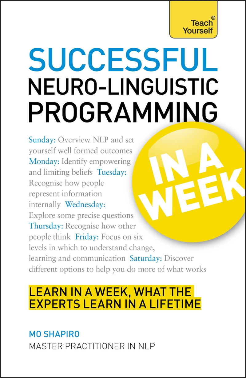 Neurolinguistic Programming in a Week