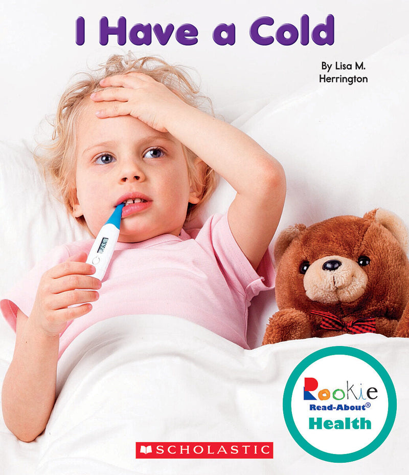 I Have a Cold (Rookie Read-About Health)