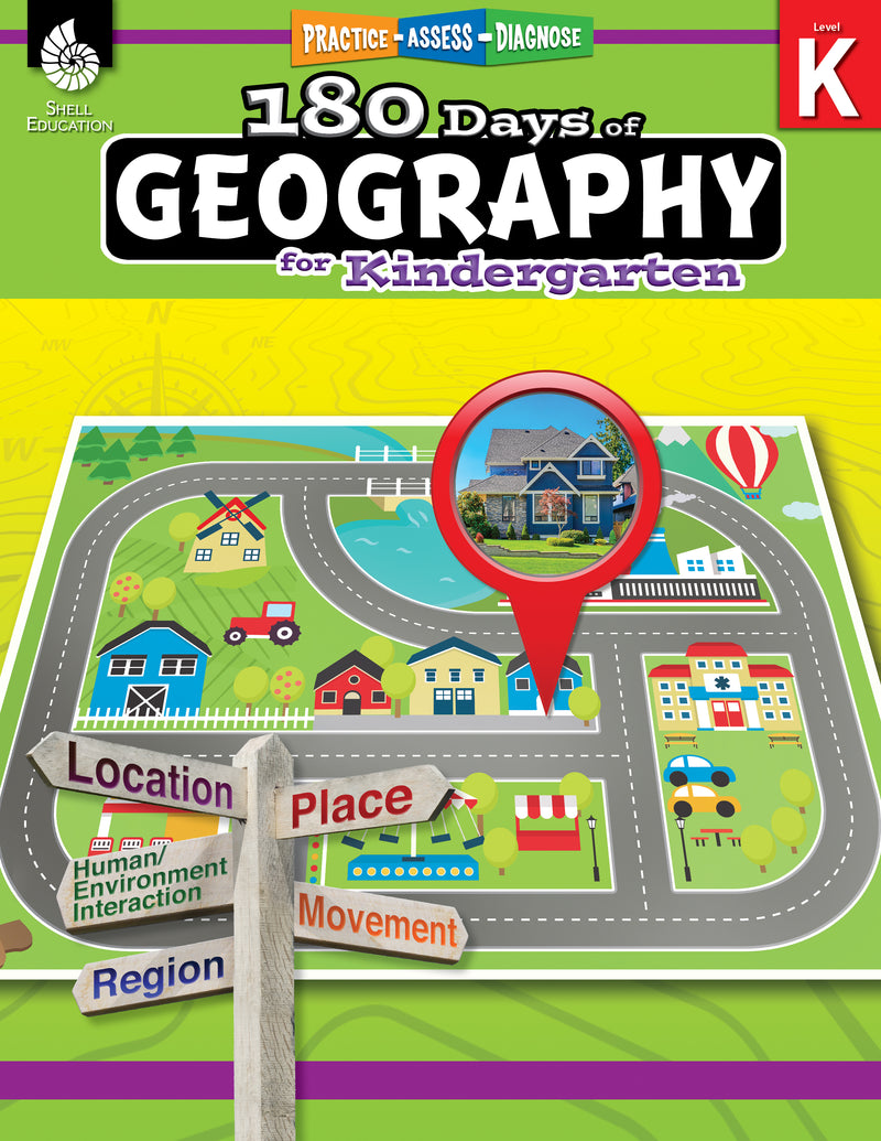 180 Days: Geography for Kindergarten: Practice, Assess, Diagnose