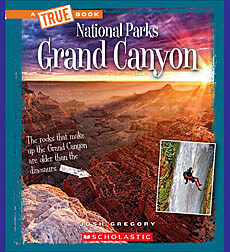 Grand Canyon (A True Book: National Parks)