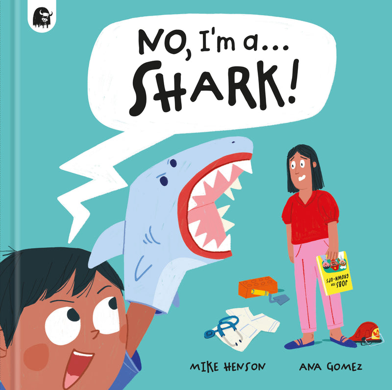 No, I'm a... SHARK!