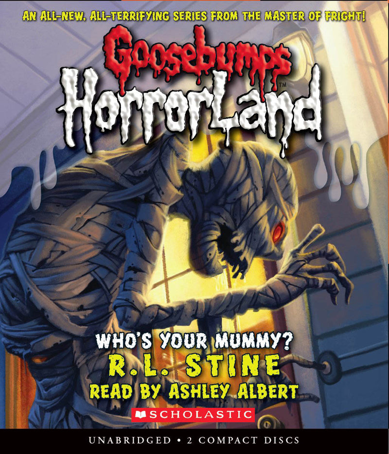 Who's Your Mummy? (Goosebumps HorrorLand #6)
