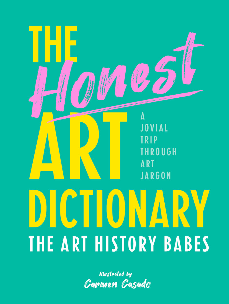 The Honest Art Dictionary