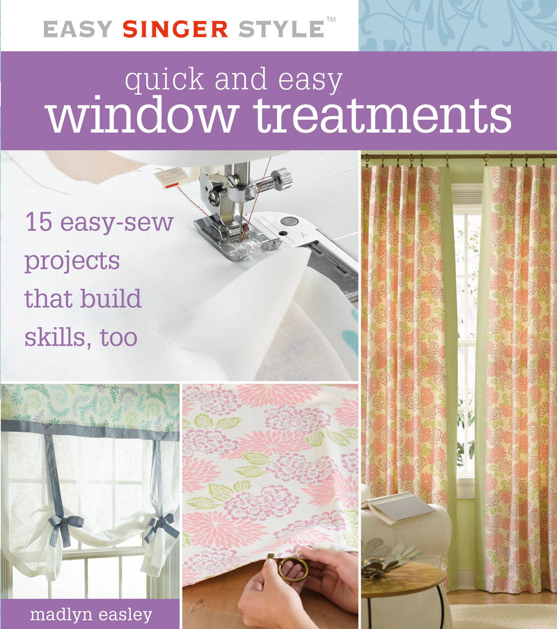 Quick and Easy Window Treatments