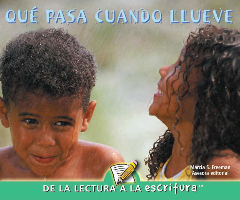 Que pasa cuando llueve: When It Rains