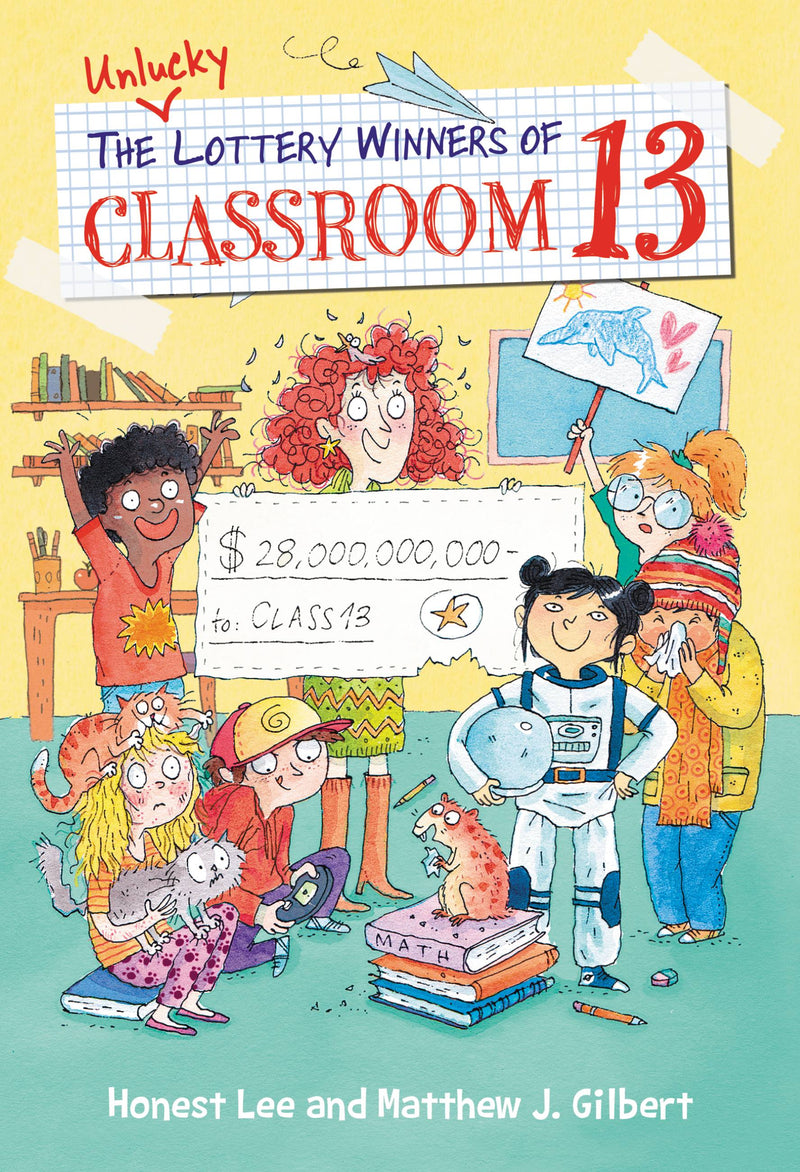 The Unlucky Lottery Winners of Classroom 13
